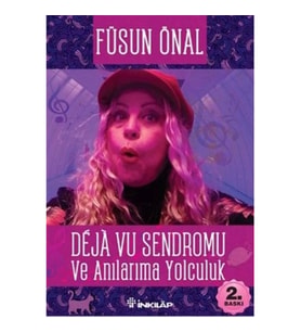 Deja Vu Sendromu Ve Anılarıma Yolculuk
