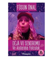 Deja Vu Sendromu Ve Anılarıma Yolculuk