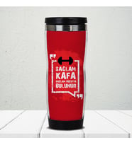 Sağlam Kafa Sağlam Vücutta Bulunur Termos