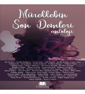 Mürekkebin Son Demleri - Antoloji