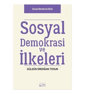 Sosyal Demokrasi ve İlkeleri
