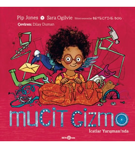 Mucit Gizmo İcatlar Yarışması'nda