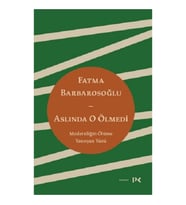 Aslında O Ölmedi