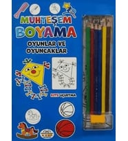 Muhteşem Boyama - Oyunlar ve Oyuncaklar + 6lı Boya Kalemi