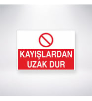 Kayışlardan Uzak Dur