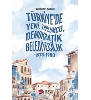 Türkiye'de Yeni, Toplumcu, Demokratik Belediyecilik