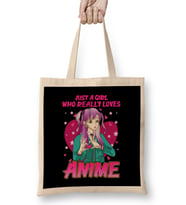 Just A Girl Who Really Loves Anime Japanese Kawaii Bez Çanta Uzun Saplı