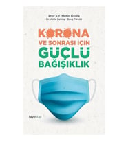 K orona Ve Sonrası İçin Güçlü Bağışıklık