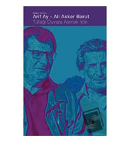 Tüfeği Duvara Asmak Yok / Ebabil Yayınları / Ali Asker Barut,Arif Ay