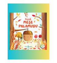 Küçük Meşe Palamudu  - Çocuk - Okul Öncesi, Çocuk - Resimli Kitaplar - Melanie Joyce