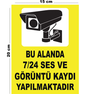 Metal Bu Alanda 7 24 Ses Ve Görüntü Kaydı Yapılmaktadır 15cm x 20cm Uyarı Levhası Yönlendirme Tabela