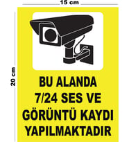 Metal Bu Alanda 7 24 Ses Ve Görüntü Kaydı Yapılmaktadır 15cm x 20cm Uyarı Levhası Yönlendirme Tabela