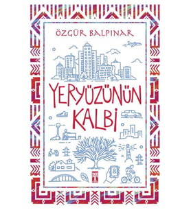 Yeryüzünün Kalbi