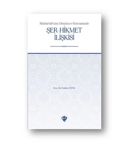 Matüridinin Düşünce Sisteminde Şer-Hikmet İlişkisi