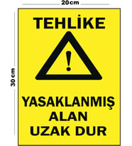 Metal Tehlike Yasaklanmış Alan Uzak Dur 20cm x 30cm A4 Büyüklüğünde Uyarı Levhası Yönlendirme Tabela