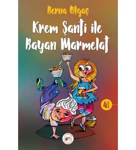 Şanti ile Bayan Marmelat