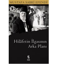 Hilafetin İlgasının Arkaplanı