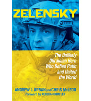 Zelensky: The Unlikely Ukrainian Hero Who Defied Putin And United The World (Krem)