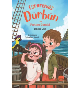 Esrarengiz Dürbün ve Fırtına Gemisi