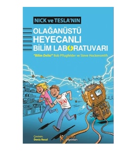 Nick ve Teslanın Olağanüstü Heyecanlı Bilim Laboratuvarı