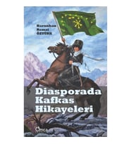 Diasporada Kafkas Hikayeleri