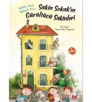 Sakin Sokakın Gürültücü Sakinleri