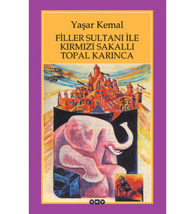 Filler Sultanı ile Kırmızı Sakallı Topal Karınca