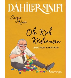 Dâhiler Sınıfı – Ole Kirk Kristiansen: LEGO’nun Yaratıcısı