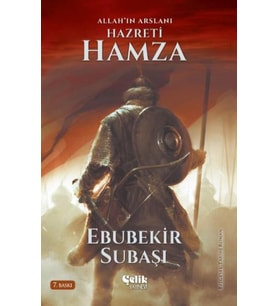 Allah'ın Aslanı Hazreti Hamza