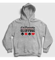 Presmono Unisex Gri Probably Bluffing Poker Kapüşonlu Sweatshirt 362232tt (Gri)