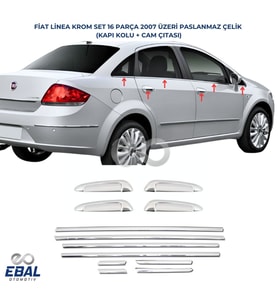 Fiat LİNEA KROM Set 16 PARÇA 2007 Ve üzeri Paslanmaz Çelik