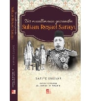 Bir Muallimenin Gözünden Sultan Reşad Sarayı