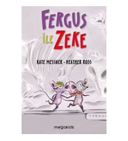 Fergus ile Zeke