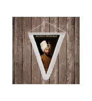 I. Süleyman-Kanûnî Sultan Süleyman Beyaz Saçaklı Takdim Flama Bayrak Osmanlı Padişahları Serisi
