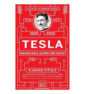 Tesla - Maskelerle Çevrili Bir Hayat