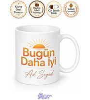 Kişiye Özel Bugün Daha İyi Yazılı Baskılı Kupa Bardak Motivasyon Hediye