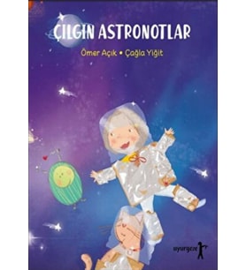 Çılgın Astronotlar
