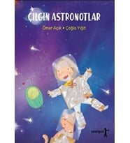 Çılgın Astronotlar