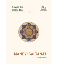 Manevi Saltanat Zahiretül Mülük Seyyid Ali Hemedani Timaş