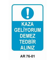İŞ GÜVENLİĞİ UYARI LEVHASI 1 ADET PVC 21 X 29CM