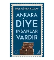 Ankara Diye İnsanlar Vardır