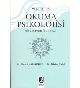 Okuma Psikolojisi Okumayan Bunar...!
