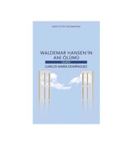 Waldemar Hansenin Ani Ölümü Carlos Maria Dominguez Olvido Kitap