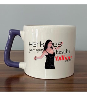 Herkes Yer İçer Hesabı Dilber Öder Baskılı Mor Kulplu D Kupa