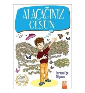 Alacağınız Olsun