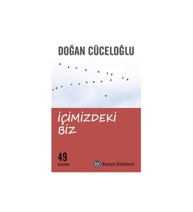 İçimizdeki Biz - Doğan Cüceloğlu