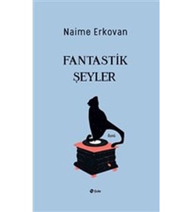 Fantastik Şeyler