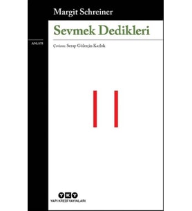 Sevmek Dedikleri