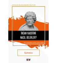 İnsan Kaderini Nasıl Belirler?