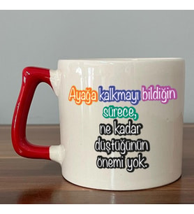 Ayağa Kalkmayı Bildiğin Sürece Baskılı Kadınlar Günü Kırmızı Kulplu D Kupa